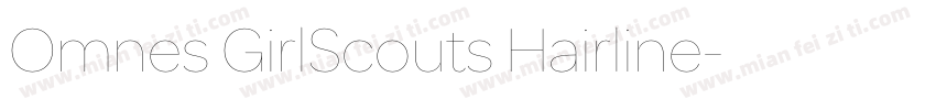 Omnes GirlScouts Hairline字体转换